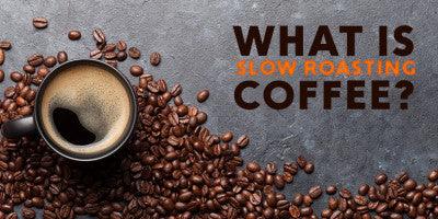 Slow Roasting