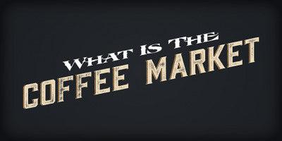 What is the Coffee Market?
